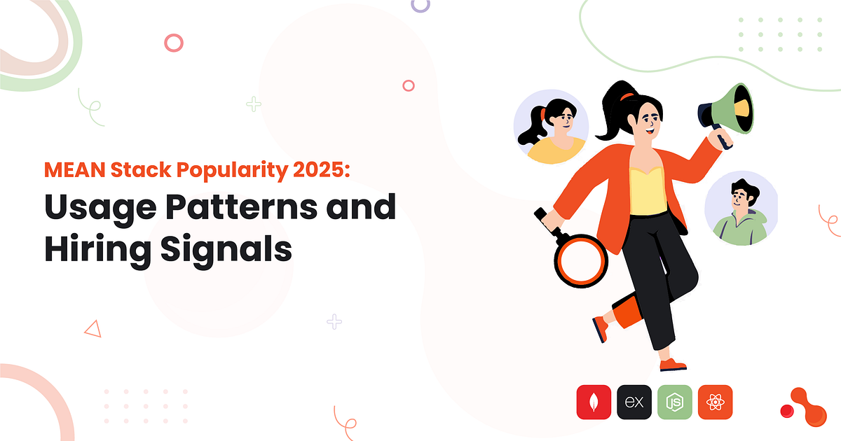 MEAN Stack Popularity 2025: Usage Patterns and Hiring Signals | by Mukesh Ram | Nov, 2025 | Medium
