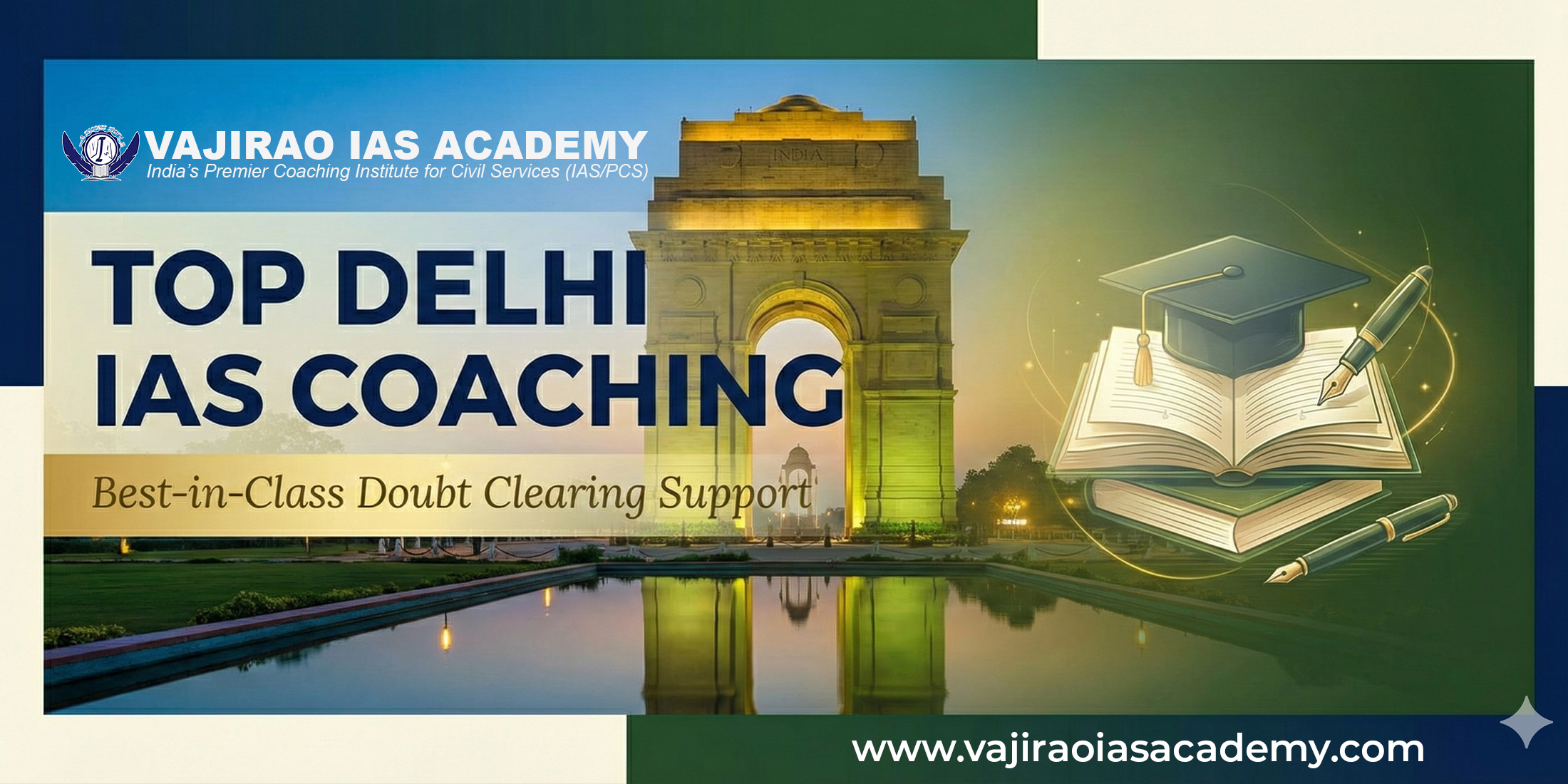 Top Delhi IAS Coaching With Best-in-Class Doubt Clearing Support