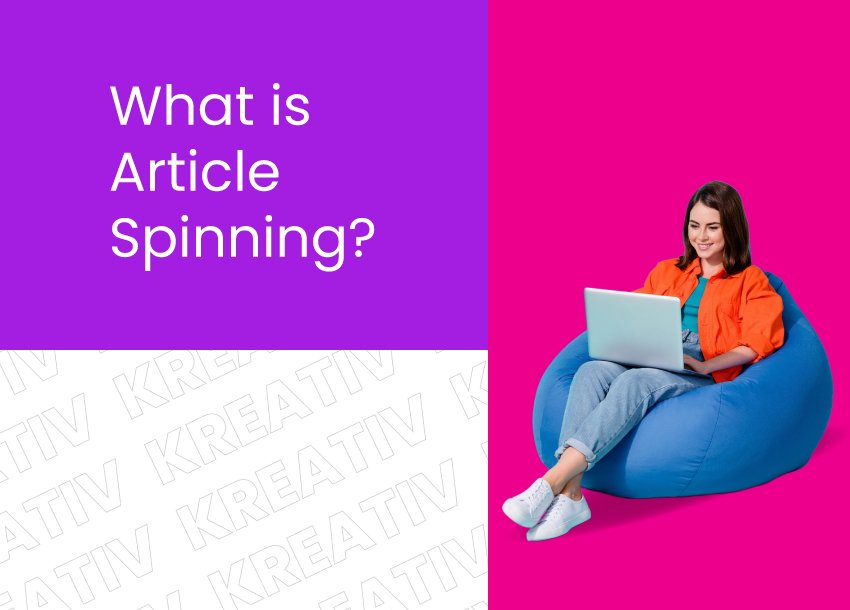 What is Article Spinning?