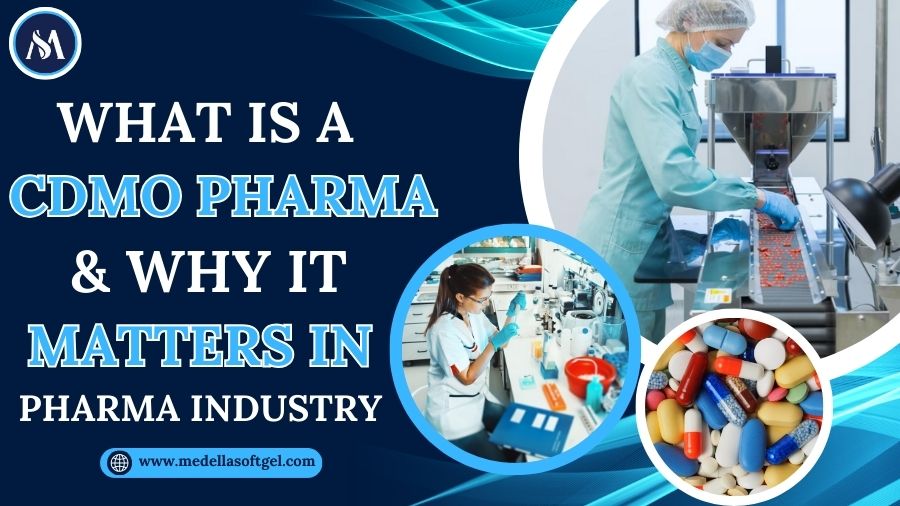 What is a CDMO Pharma & Why It Matters in Pharma Industry?