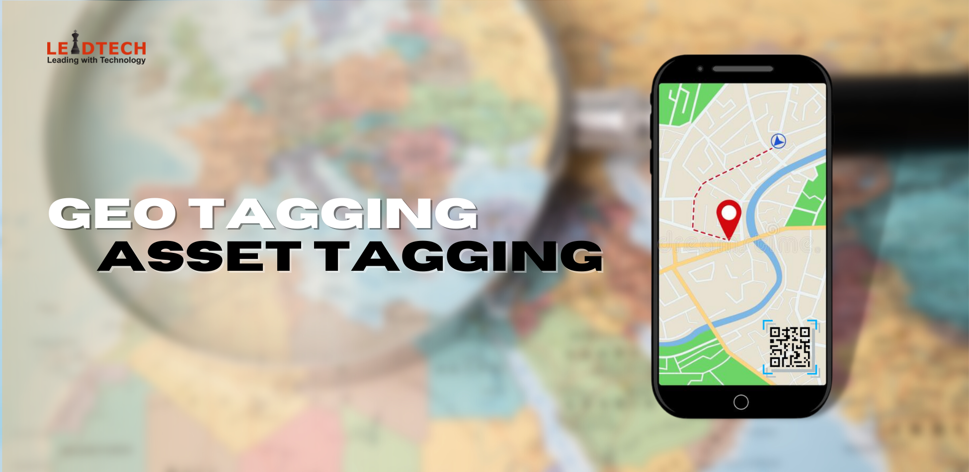 Geo Tagging Service | Asset Tagging | LEADTECH