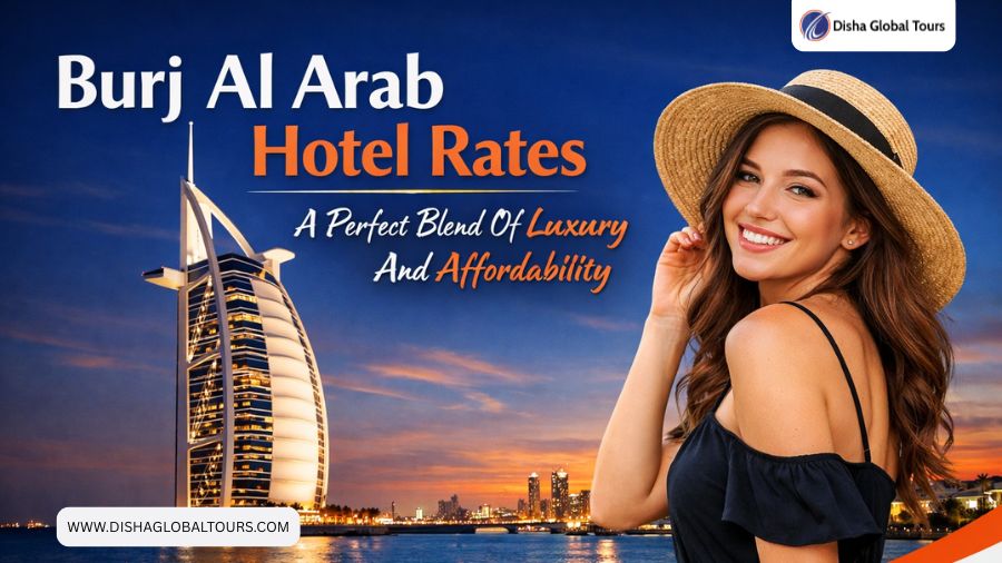 Burj Al Arab Hotel Rates – A Perfect Blend Of Luxury