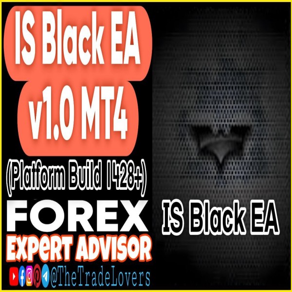 IS Black EA v1.0 MQ4 Source Code (Works on Build 1443+) | Forex Robot | MT4 Expert Advisor - The Trade Lovers