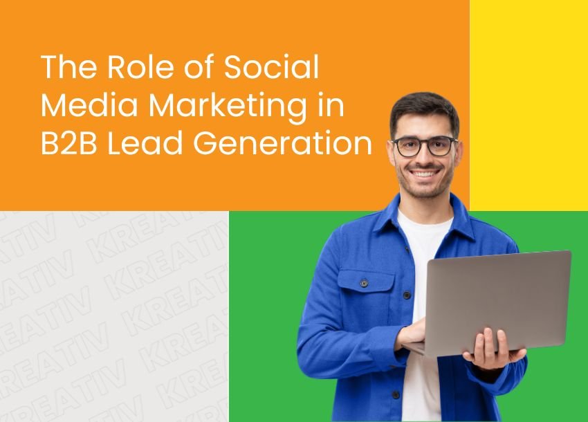 Role of Social Media Marketing in B2B Lead Generation
