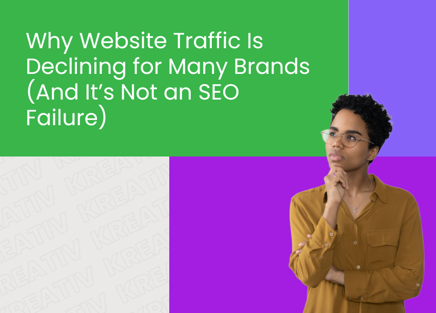 Website Traffic Is Declining And Why That’s Not the Real Problem