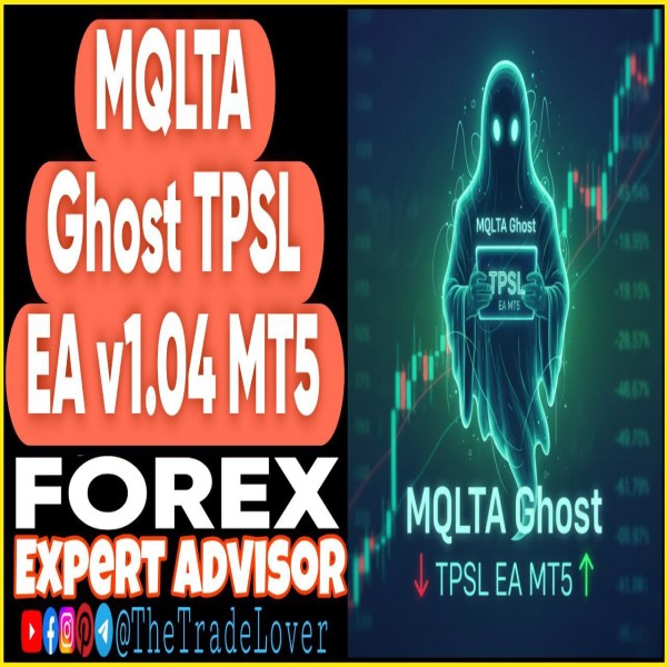 MQLTA Ghost TPSL EA v1.04 MT5 (Works on Build 5572+) | Forex Robot | MT5 Expert Advisor - The Trade Lovers