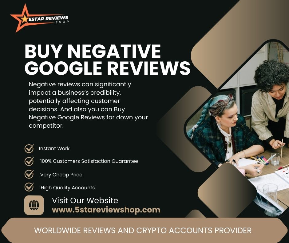 Buy Negative Google Reviews - Buy 1Star Google Reviews