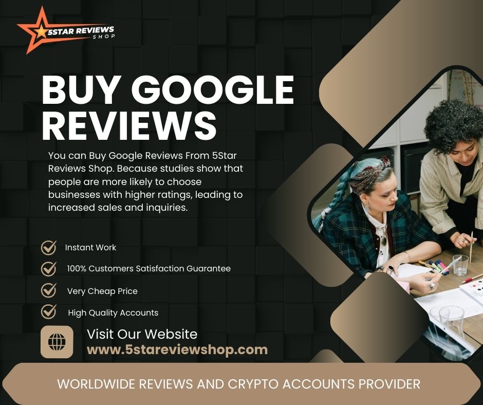 Buy Google Reviews - Buy 5Star Google Reviews