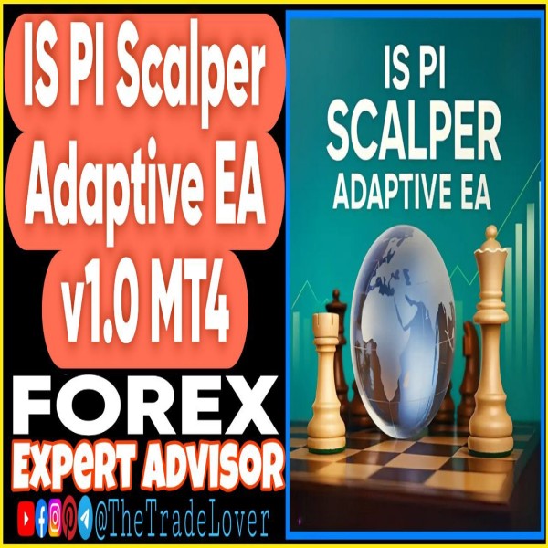 IS PI Scalper Adaptive EA v1.0 MT4 + Presets (Works on Build 1455+) | Forex Robot | MT4 Expert Advisor - The Trade Lovers