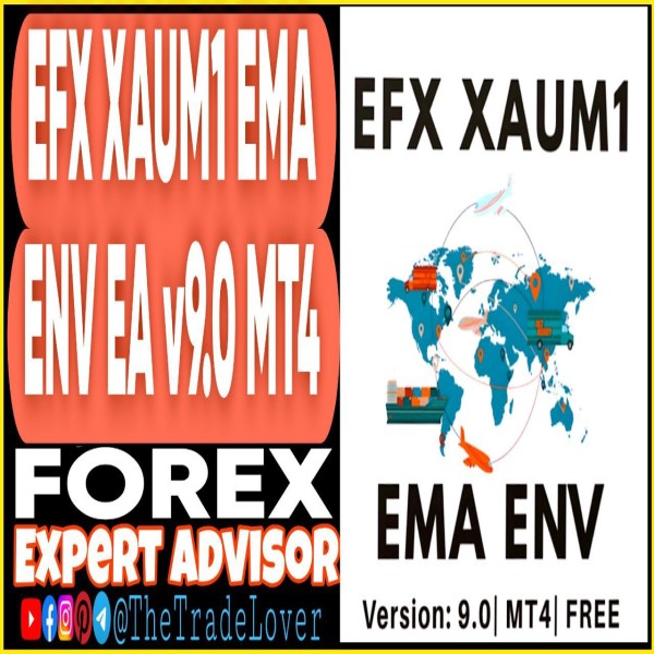 EFX XAUM1 EMA ENV EA v9.0 MT4 (Works on Build 1455+) | Forex Robot | MT4 Expert Advisor - The Trade Lovers