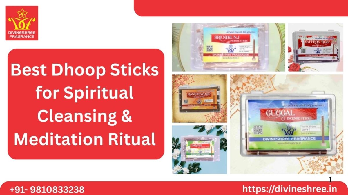 Best Dhoop Sticks for Spiritual Cleansing & Meditation Rituals – Divineshree Fragrance