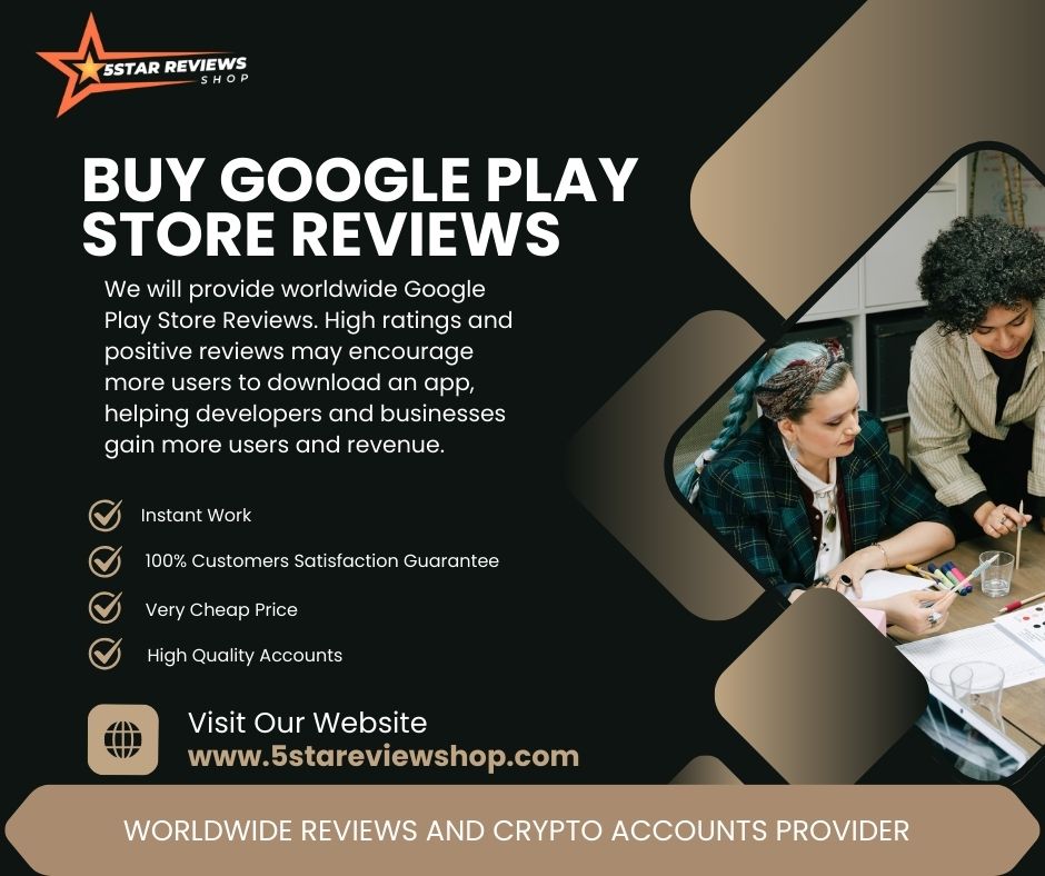 Buy Google Play Store Reviews - Buy Positive Reviews