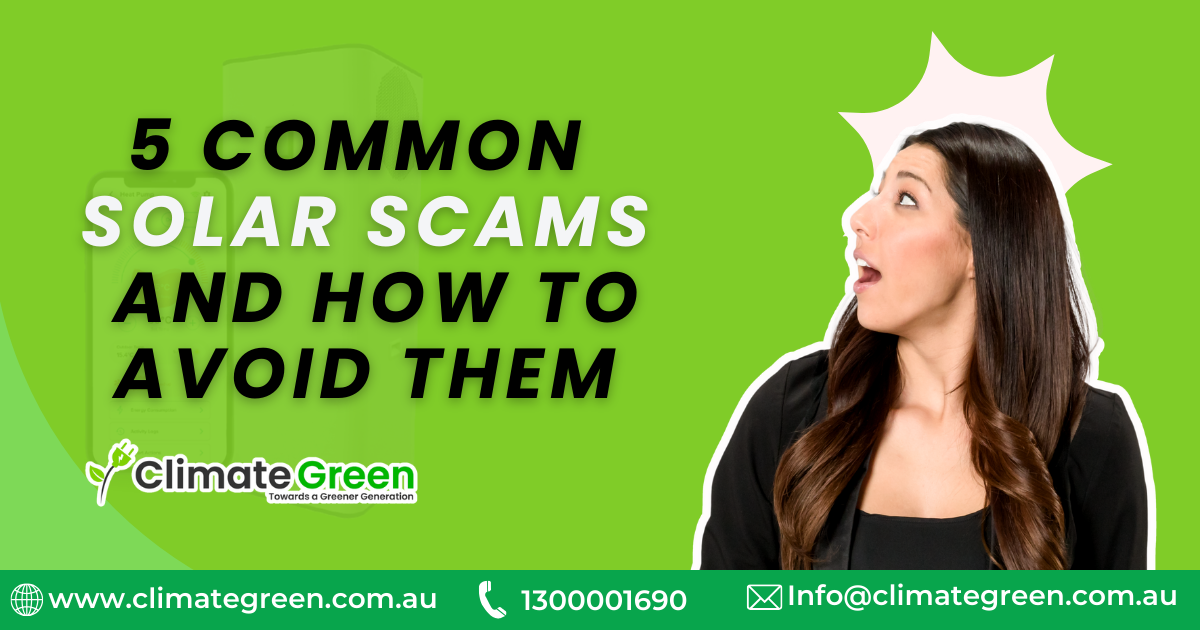 5 Common Solar Scams in Australia & How Can Avoid Them