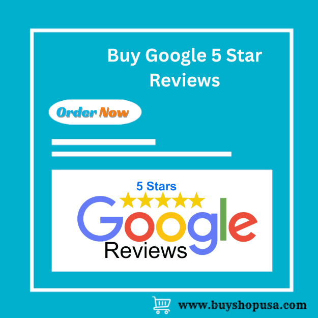 Buy Google 5 Star Reviews