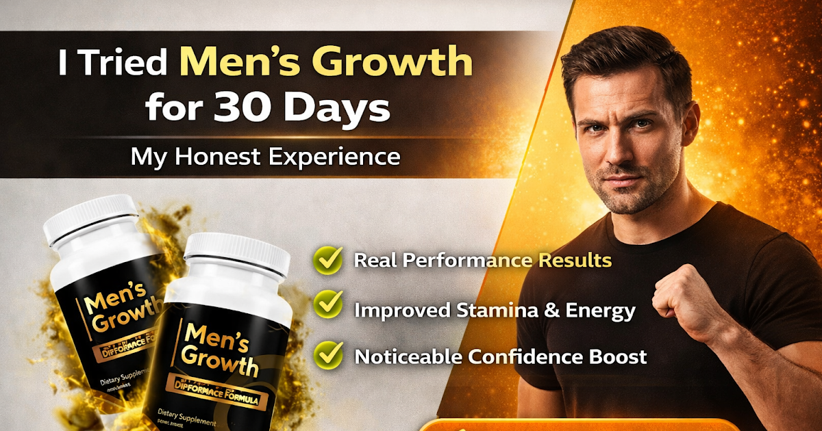Men’s Growth: Natural Ways to Support Male Performance & Confidence