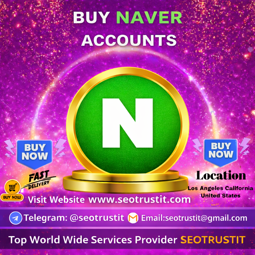 Buy Naver Accounts - Secure & Verified Access