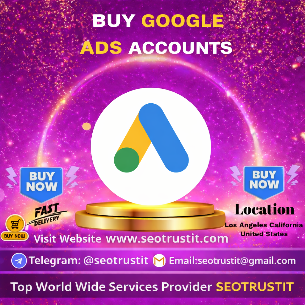 Buy Google Ads Accounts - Safe, Verified & Ready‑to‑Use