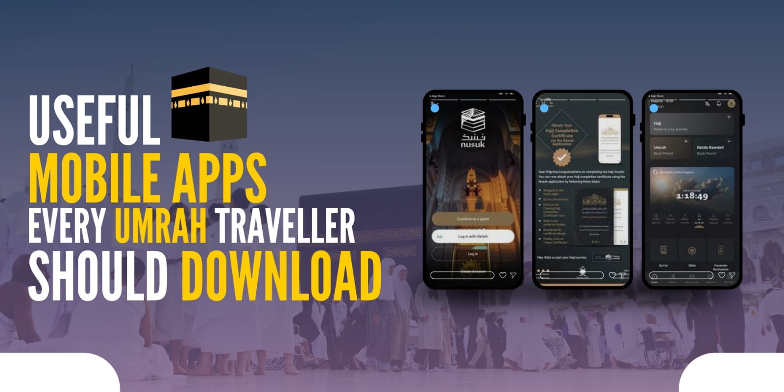 Useful Mobile Apps Every Umrah Traveller Should Download - infinityelse