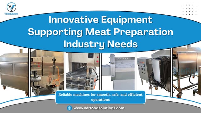 Advanced Machines Improving Meat Preparation Process Efficiency | PDF