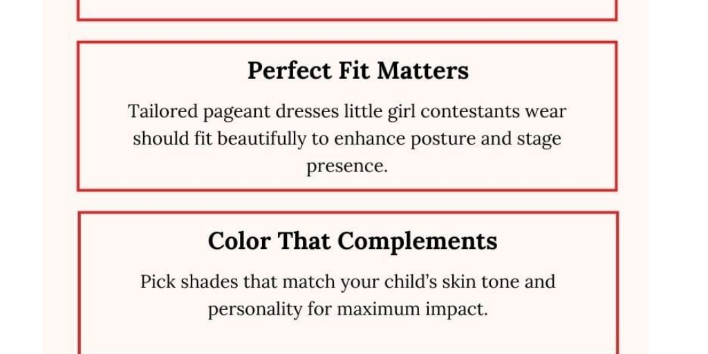 How to Choose the Perfect Pageant Dresses Little Girl Contestants Will Love by Ava Presley - Infogram