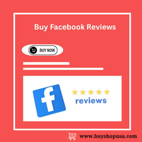 Buy Facebook Reviews – Boost Your Ratings