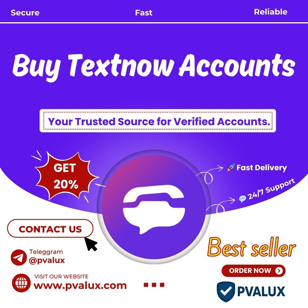 Buy Textnow Accounts Safely in 2025 | Verified & Trusted Sellers