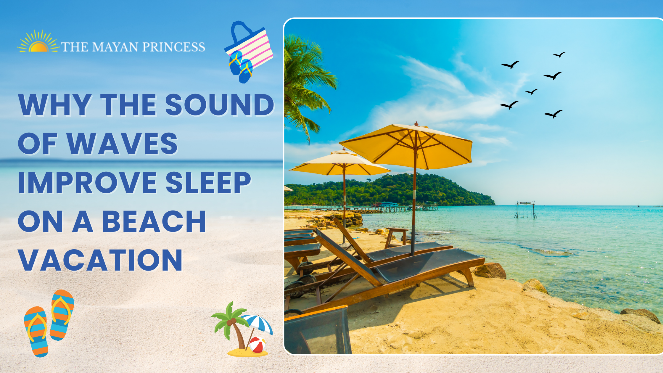 Why the Sound of Waves Improve Sleep on a Beach Vacation – The Mayan Princess