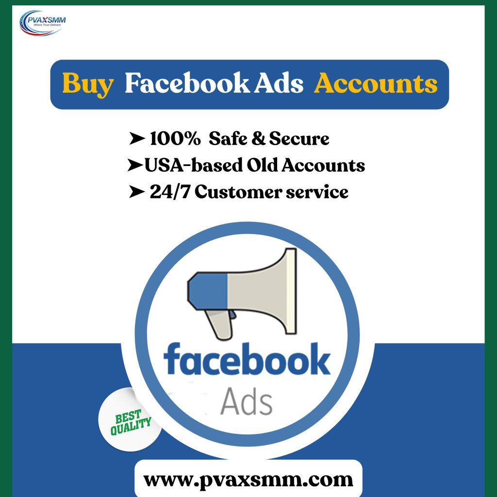 Buy Facebook Ads Accounts - 100% Active, Verified & Thriving