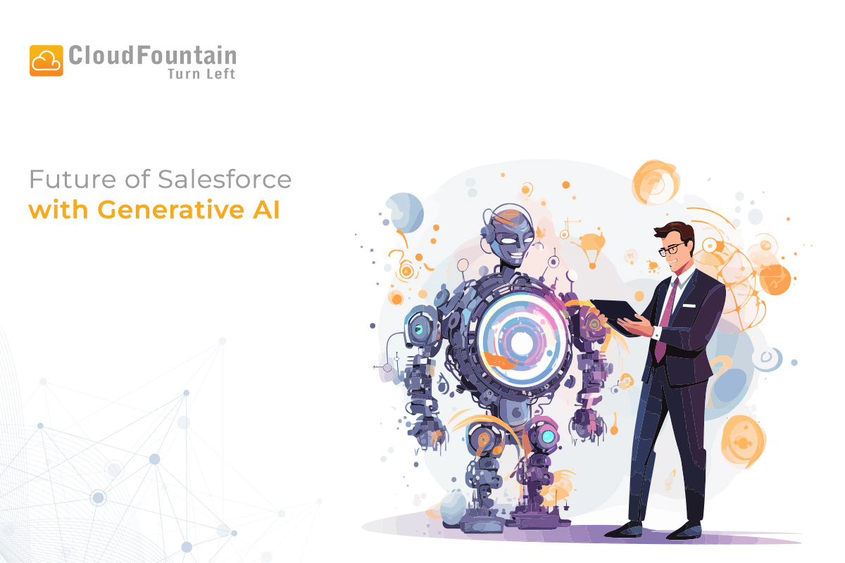 Future of Salesforce with Generative AI | CloudFountain