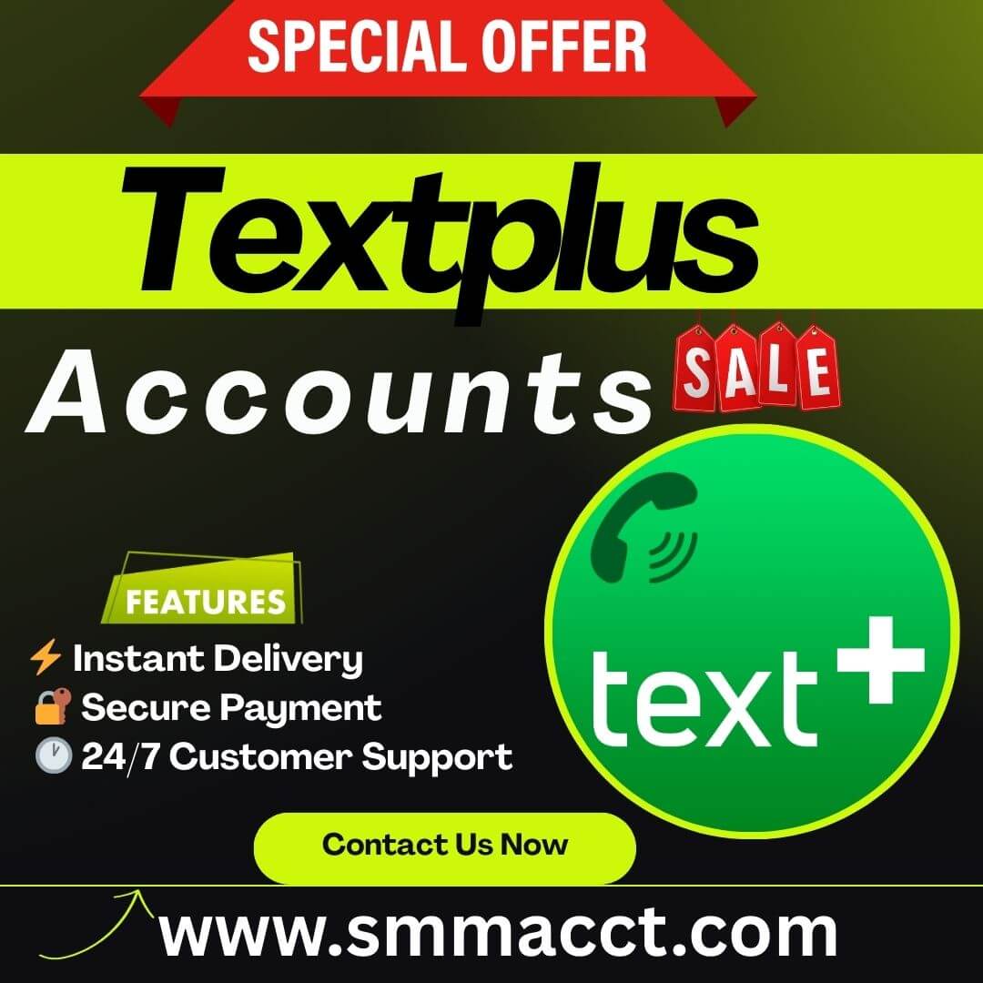 Buy Textplus Accounts - Instant Access & Ready to Use