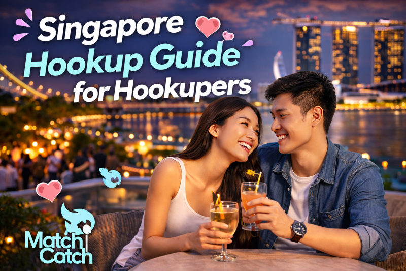 Real Talk: Singapore Hookup Guide for Hookupers: ext_6943718 — LiveJournal