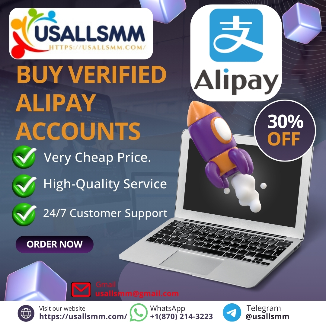 Buy Verified Alipay Accounts - 100% Safe & Best Accounts.