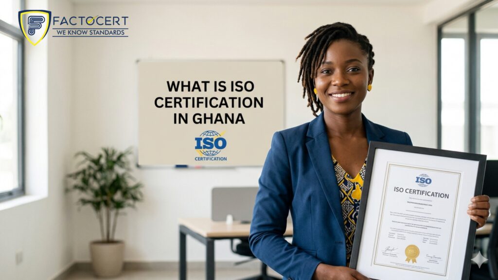 ISO Certification in Ghana | Best 2026 Complete Guide