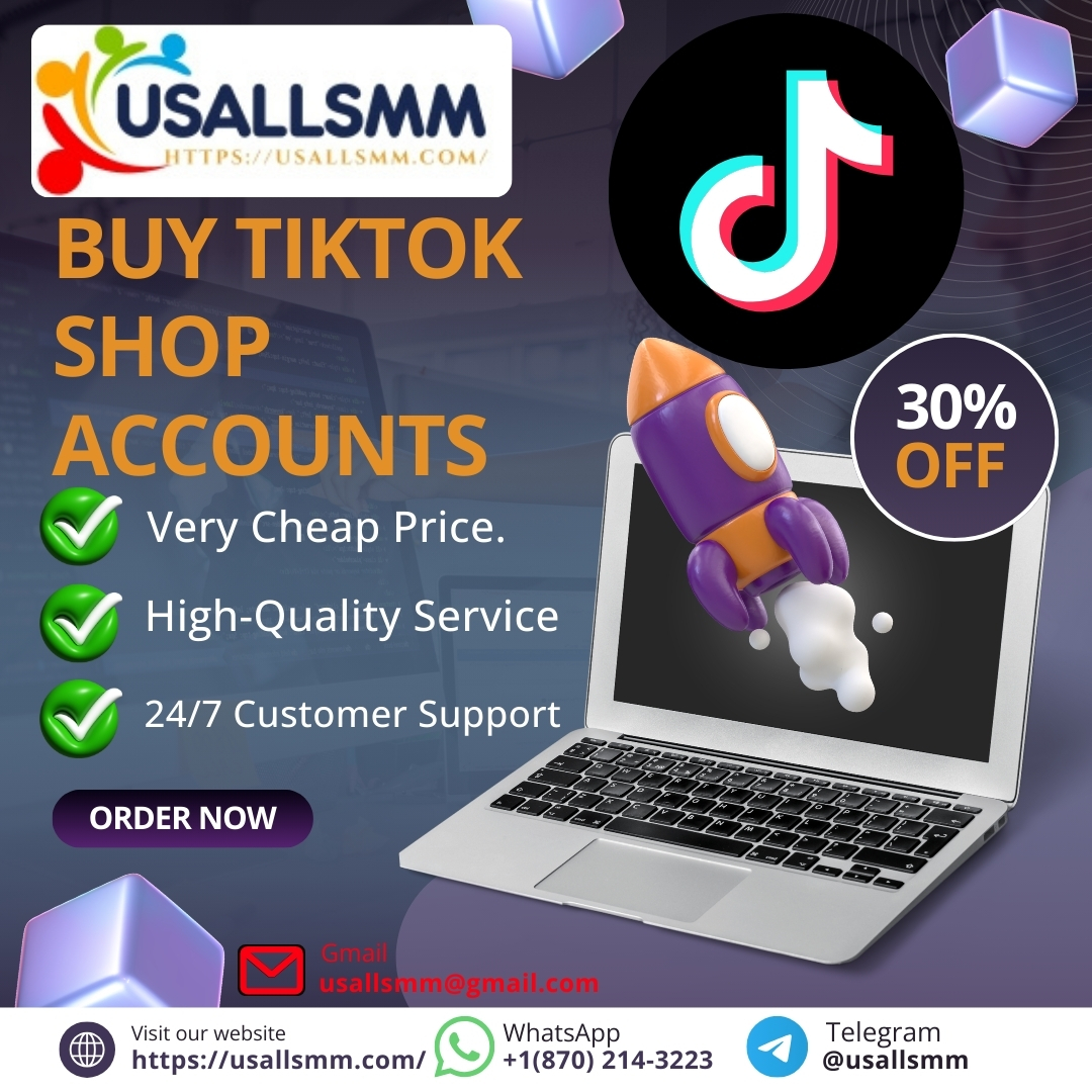 Buy TikTok Shop Accounts - 100% Safe & Best Accounts.