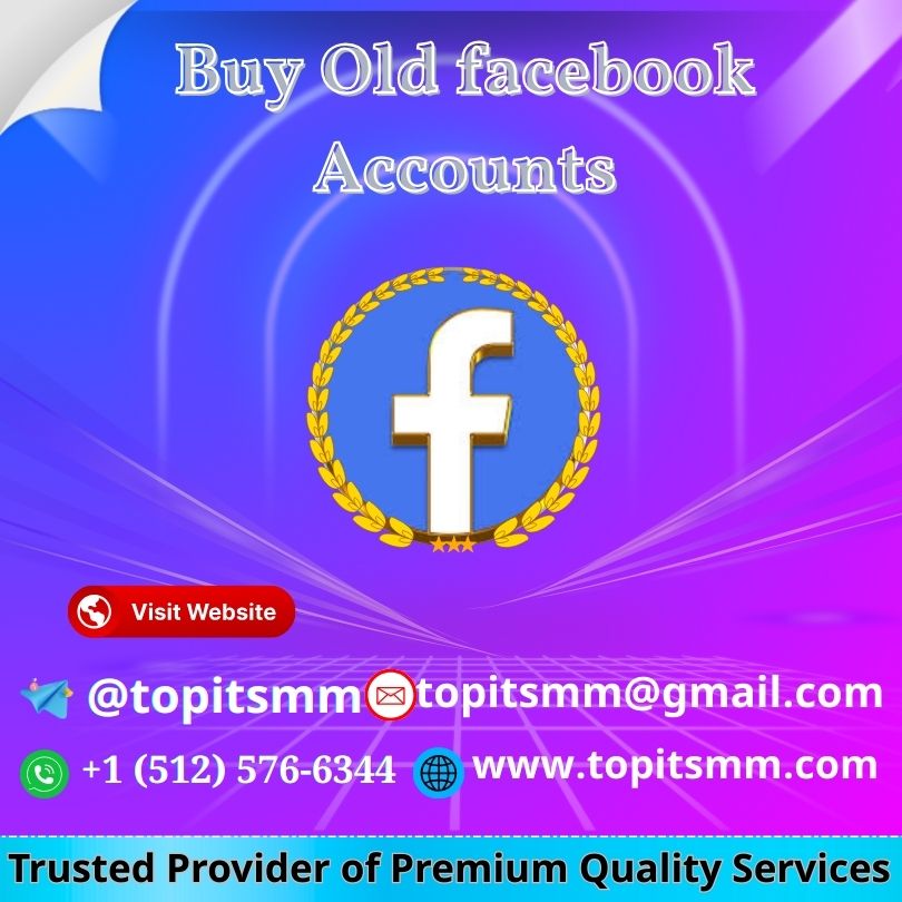 Buy Old facebook Accounts - Top IT SMM