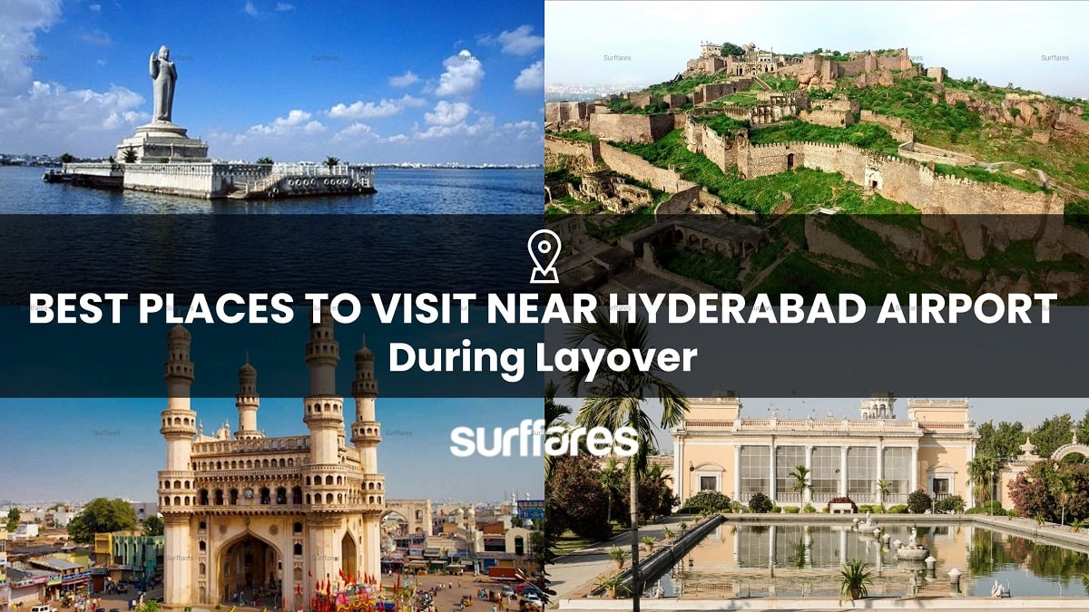 11 Best Places to Visit Near Hyderabad Airport During Layover - Cheap Flights to India from USA and Canada | Best price guaranteed