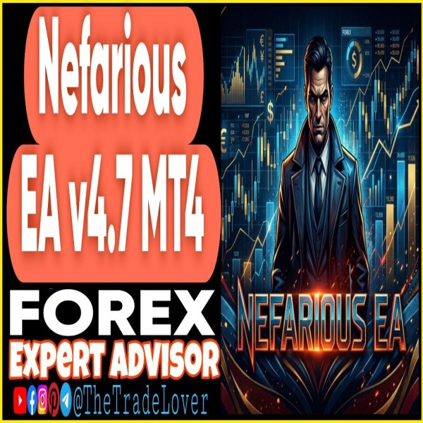 Nefarious EA v4.7 MT4 (Works on Build 1471) | Forex Robot | MT4 Expert Advisor - The Trade Lovers