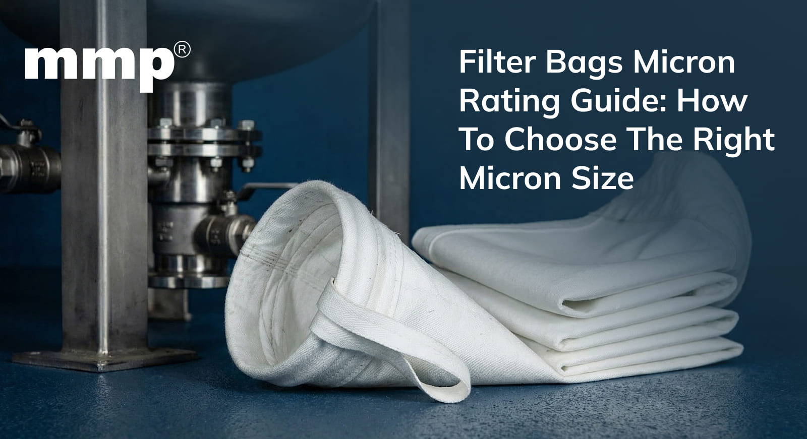 Filter Bags Micron Rating Guide