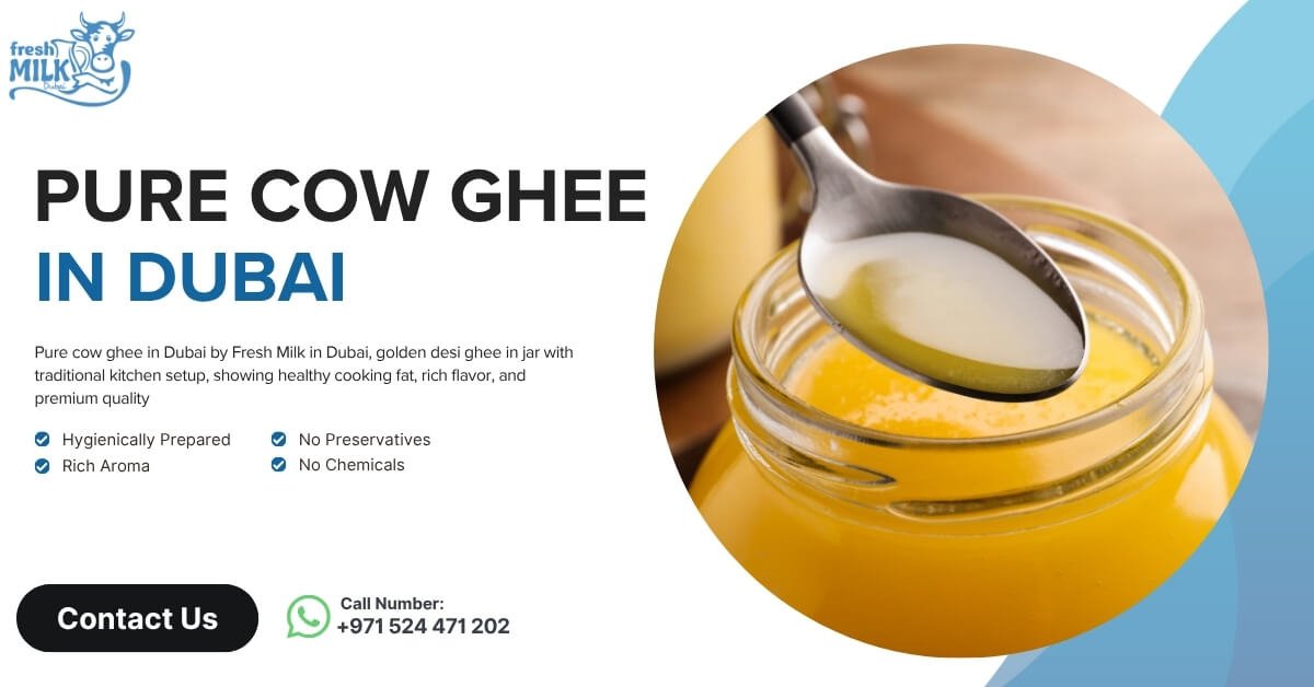 Pure Cow Ghee in Dubai – Why Desi Ghee Wins