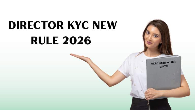 Director KYC New Rule 2026 – Latest MCA Update on DIR-3 KYC