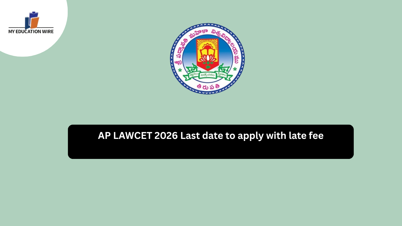 AP LAWCET 2026 Last date to apply with late fee - My Educationwire