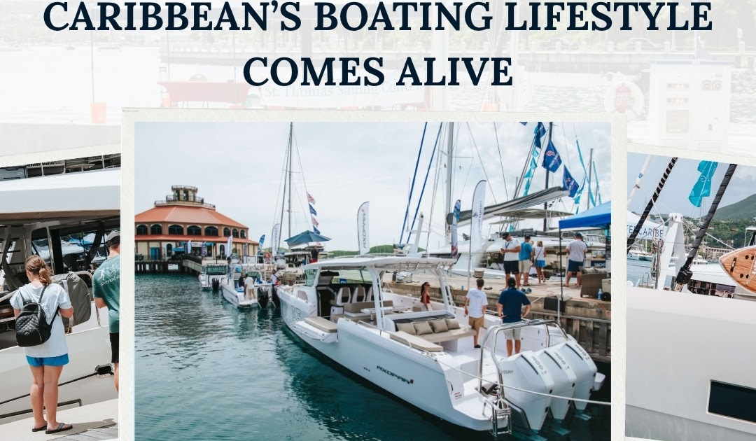 Virgin Islands Boating Expo 2026: Set for May in St. Thomas, USVI
