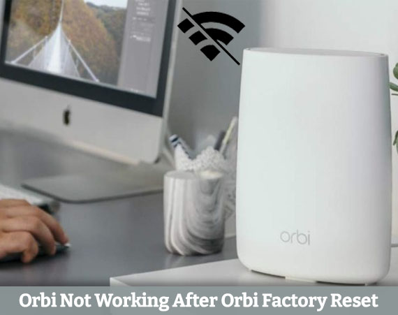 How to Reset Netgear Orbi (Factory Reset Steps)