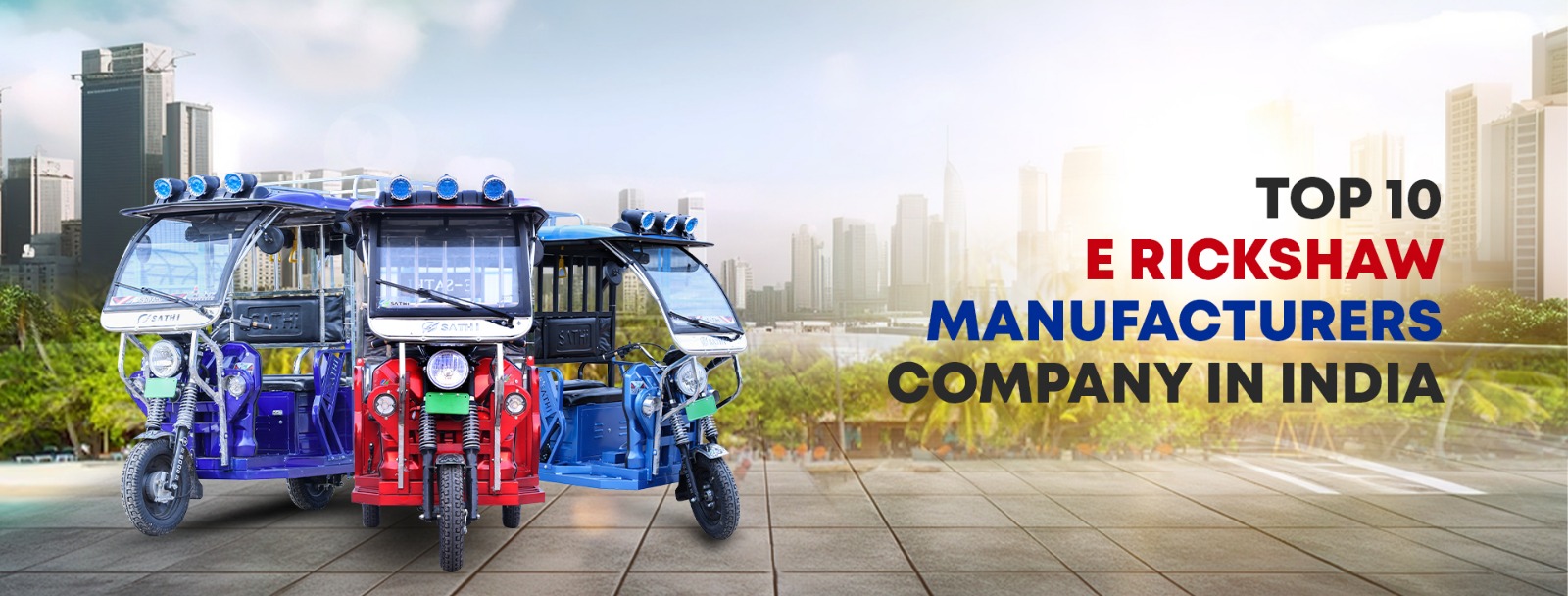 Top 10 E Rickshaw Manufacturers Company Brand in India