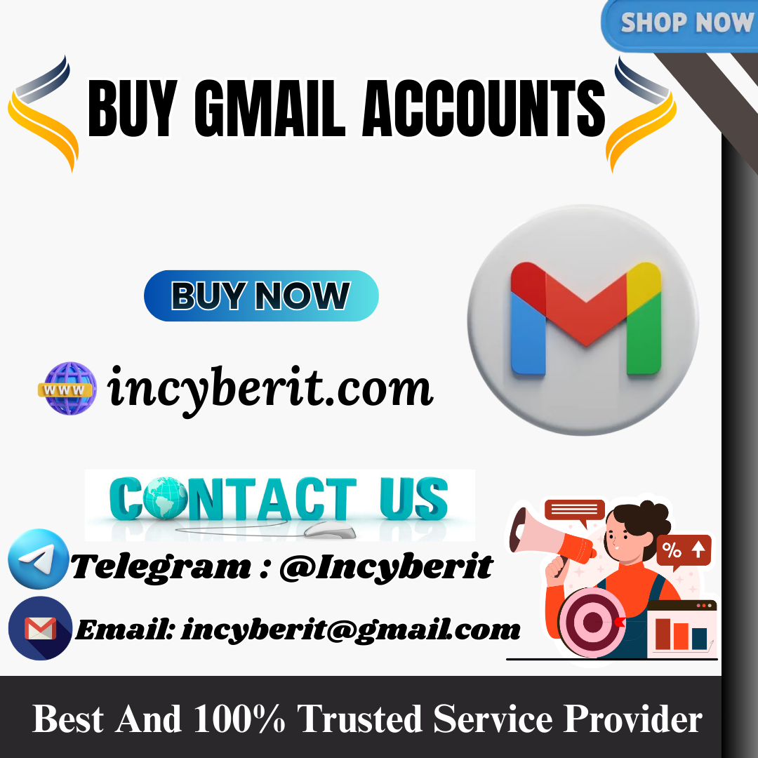 Buy Gmail Accounts-100% Unique ( New, Old, PVA & Aged)