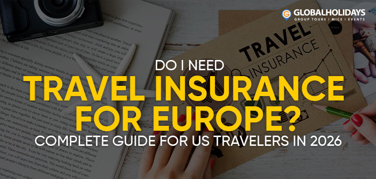 Do I Need Travel Insurance for Europe? Guide for US Travelers
