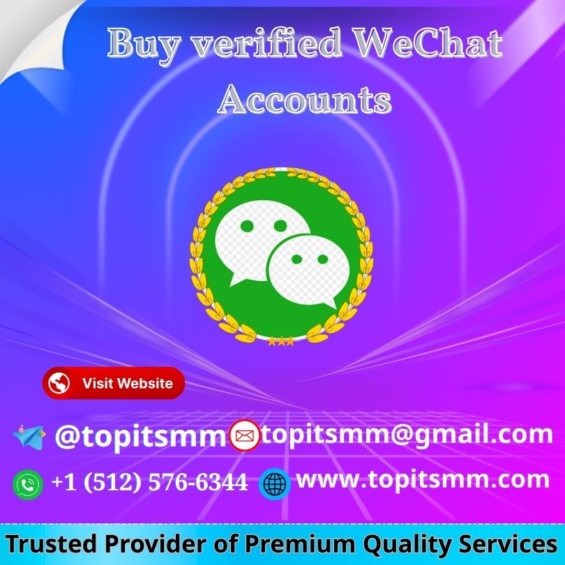 Buy verified WeChat Accounts - Top IT SMM