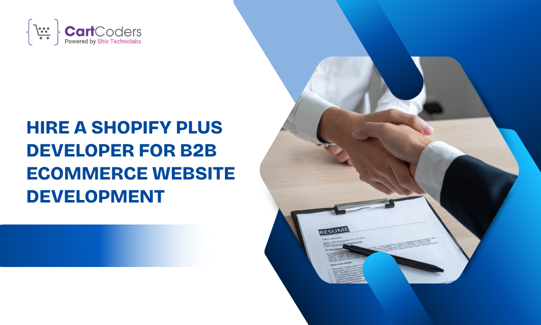 Shopify and Shopify App Development — Hire a Shopify Plus Developer for B2B eCommerce...