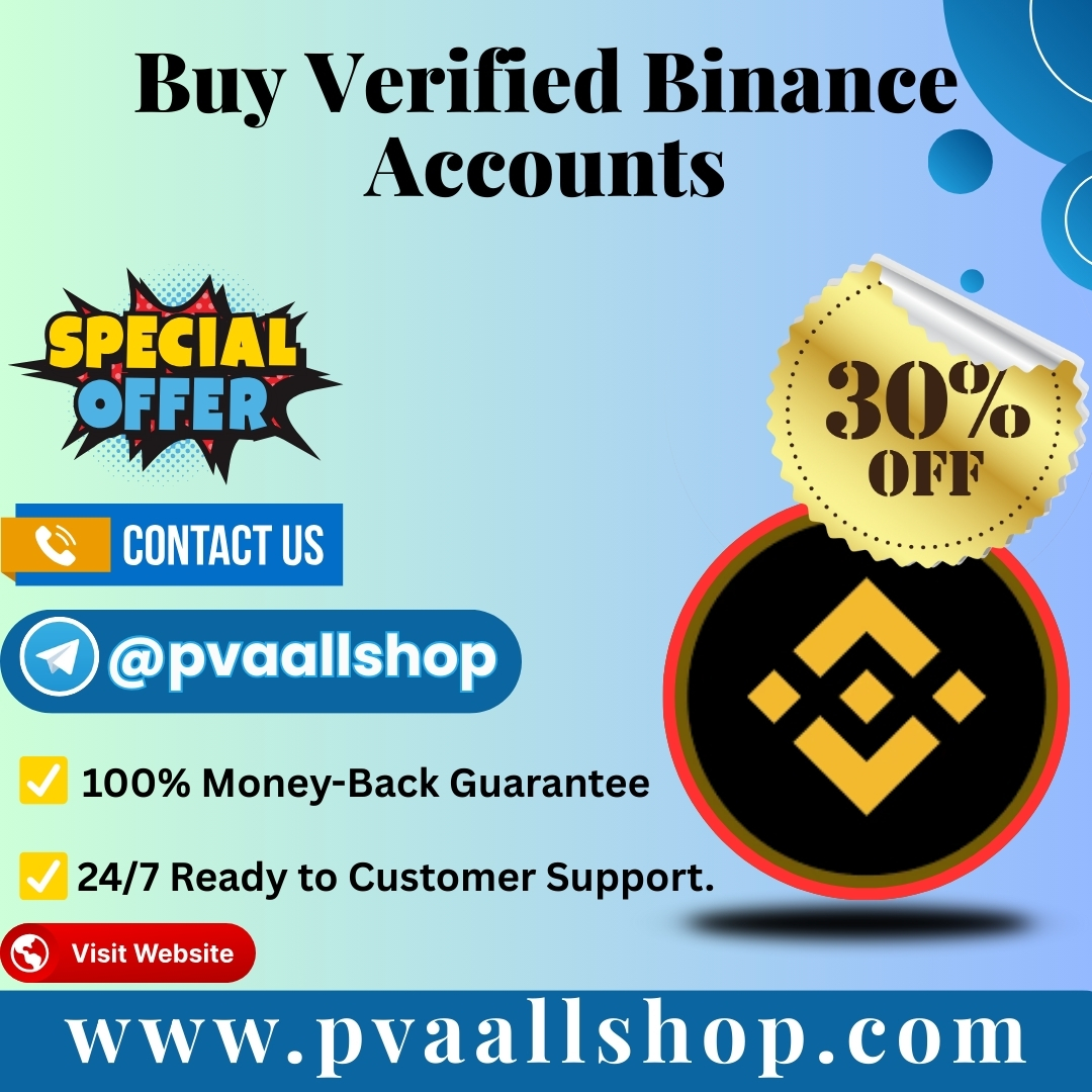 Buy Verified Binance Accounts Verified & Fast Delivery...