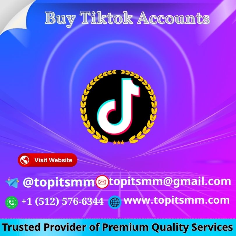 Buy Tiktok Accounts - Top IT SMM